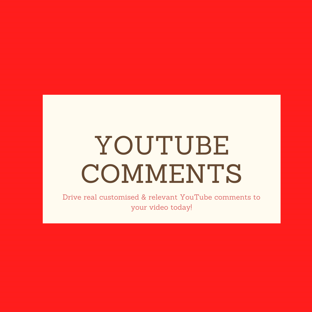 Buy YouTube Comments (Customized)
