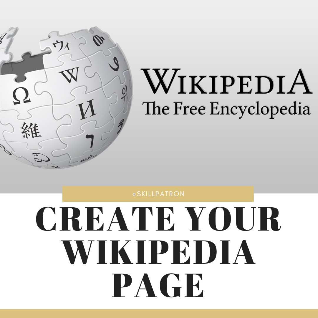 Let’s Create your Wikipedia Page